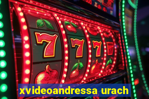 xvideoandressa urach